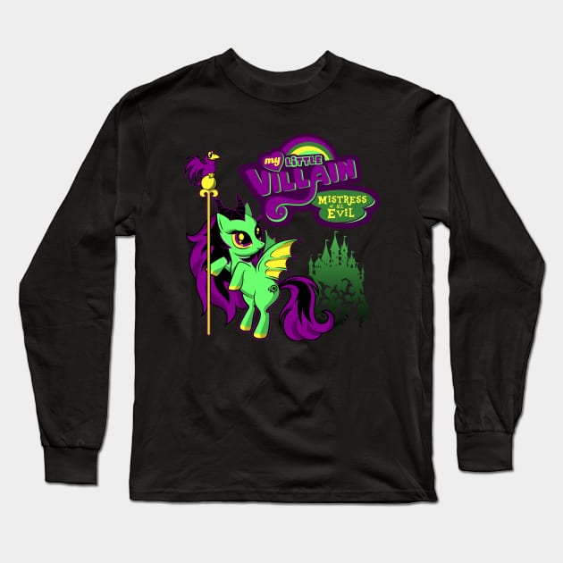 My Little Villain - Mistress of all Ponies Long Sleeve T-Shirt by SwanStarDesigns